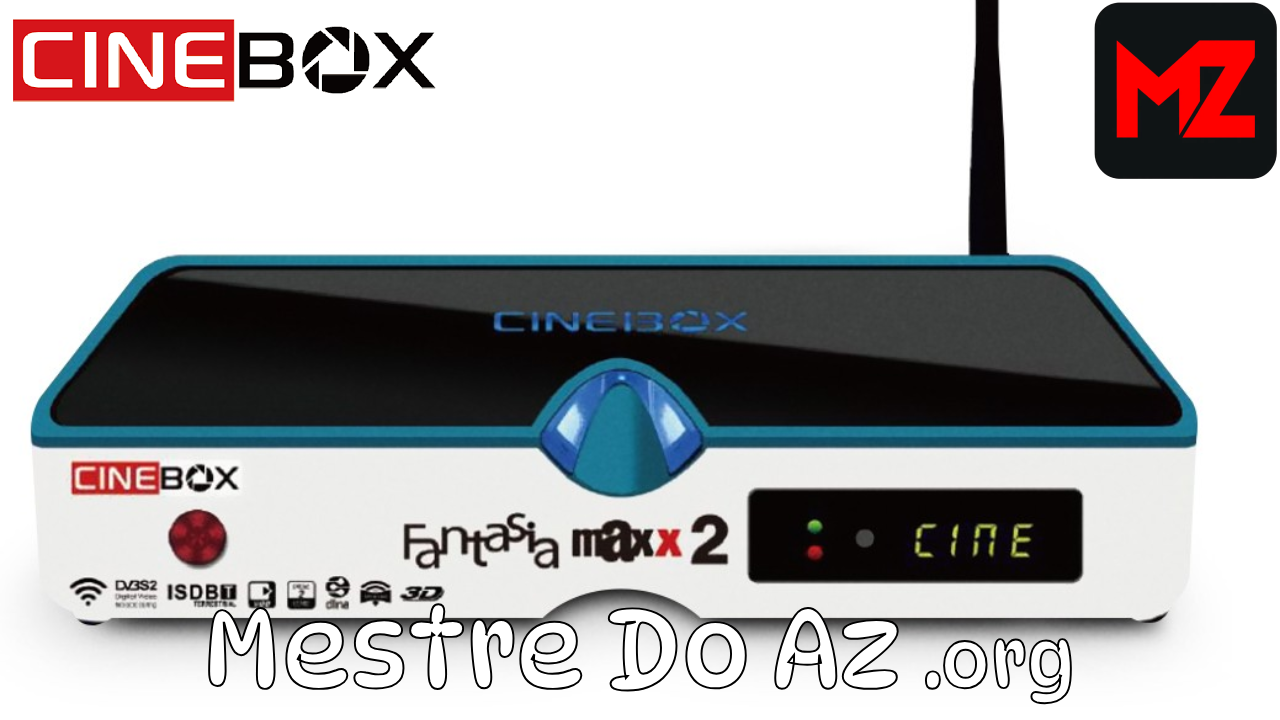 Cinebox Fantasia Maxx 2