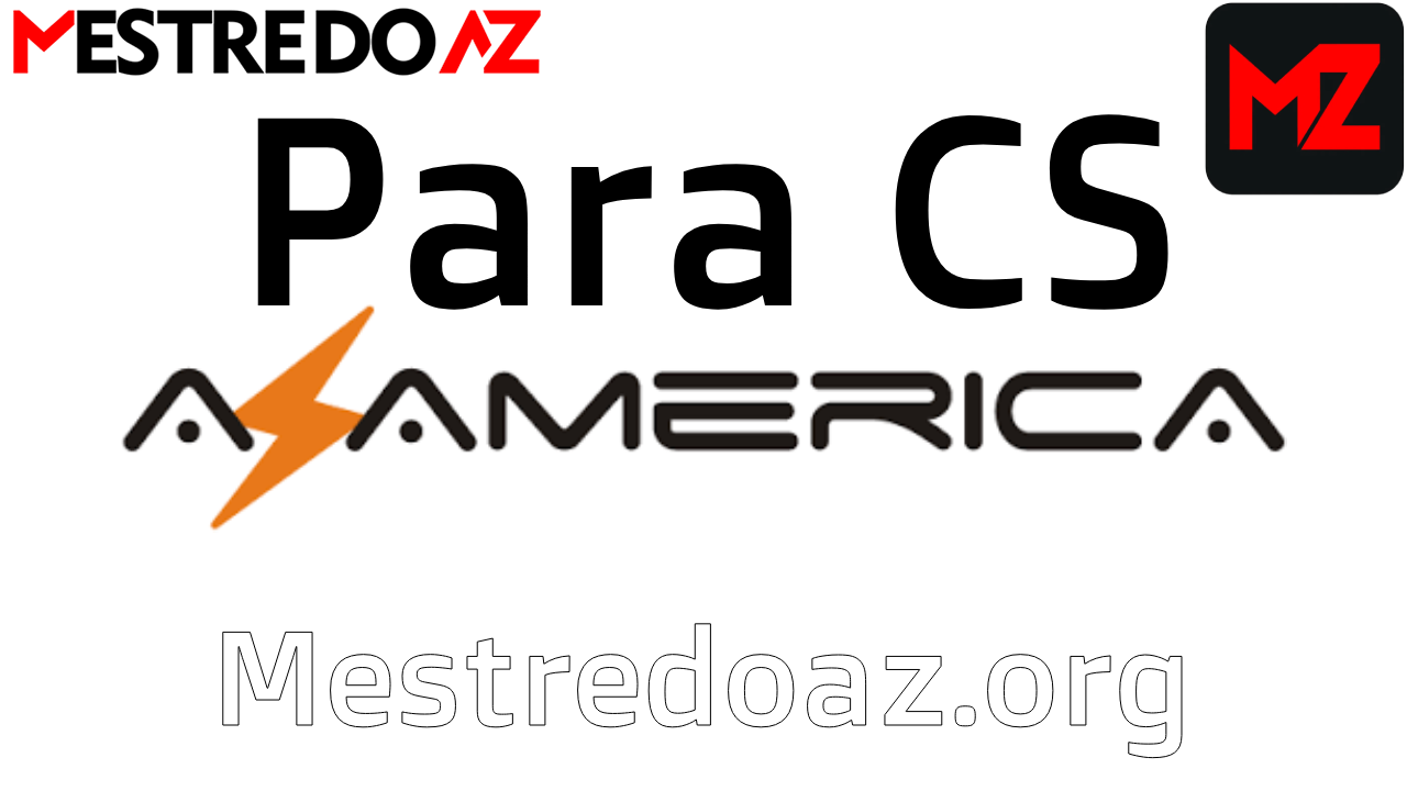 Azamerica Atualização Para CS – 07/09/2025