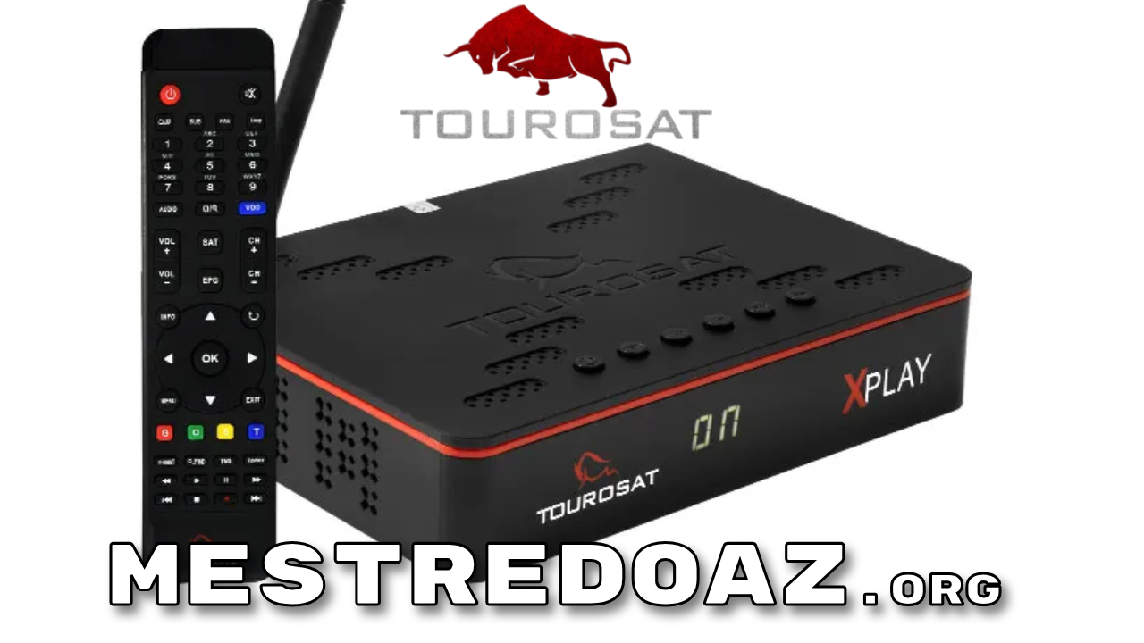 Tourosat XPlay Atualização V1.2.2 – 24/09/2026