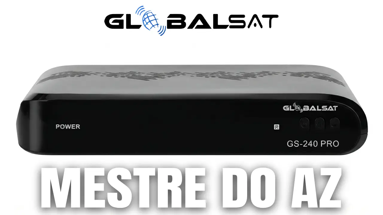 Globalsat GS240 Pro Atualização V145 – 08/09/2026